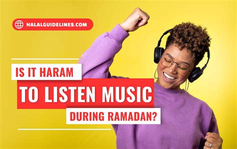 can muslims listen to music during ramadan or is it forbidden due to religious reasons?